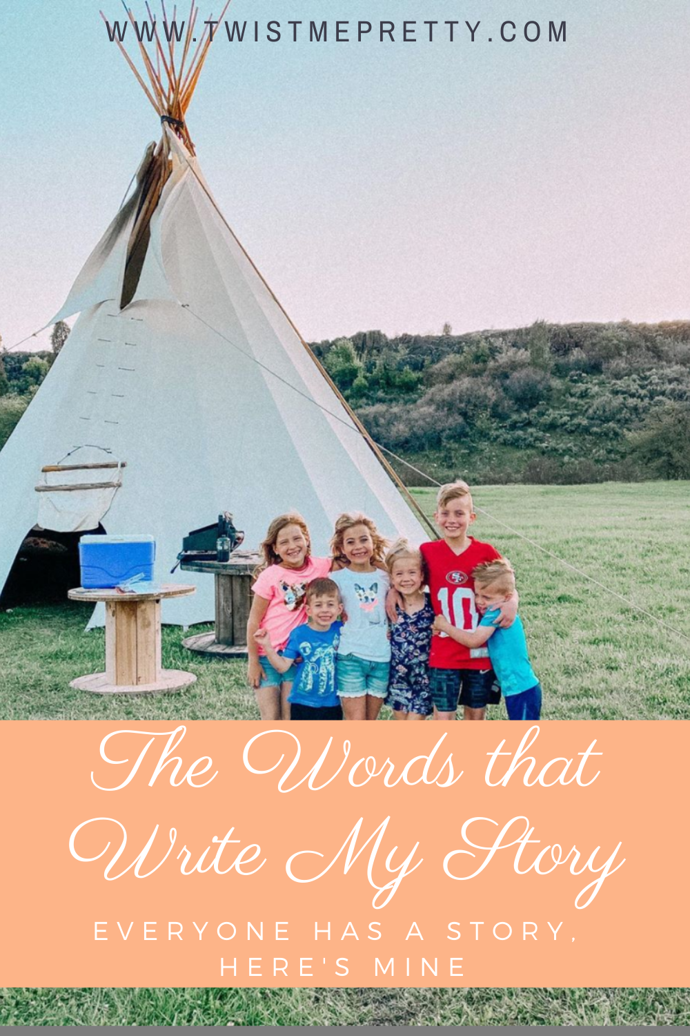 The Words that Write My Story. Everyone has a story, here's mine. www.TwistMePretty.com