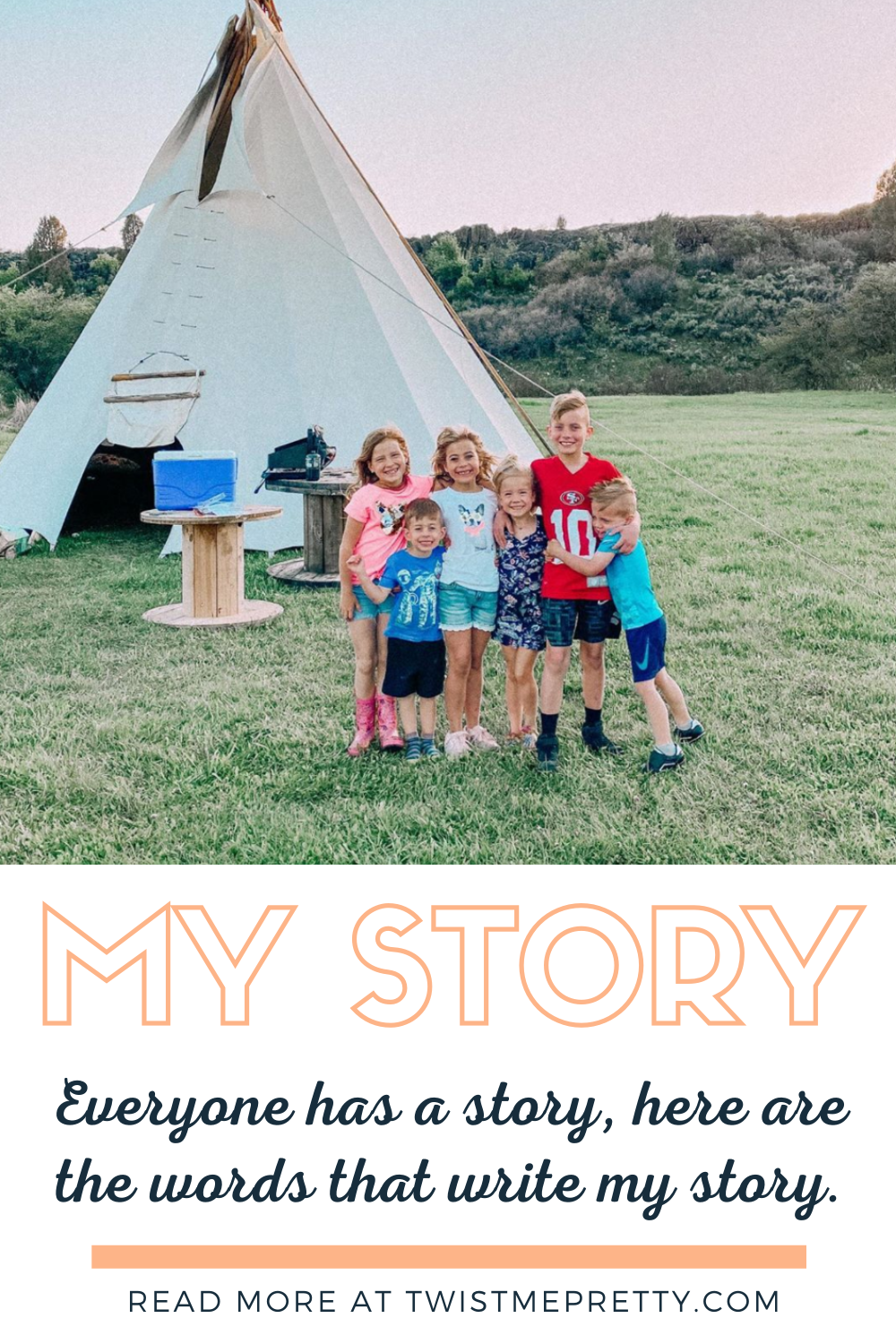 My Story. Everyone has a story, here are the words that write my story. www.TwistMePretty.com