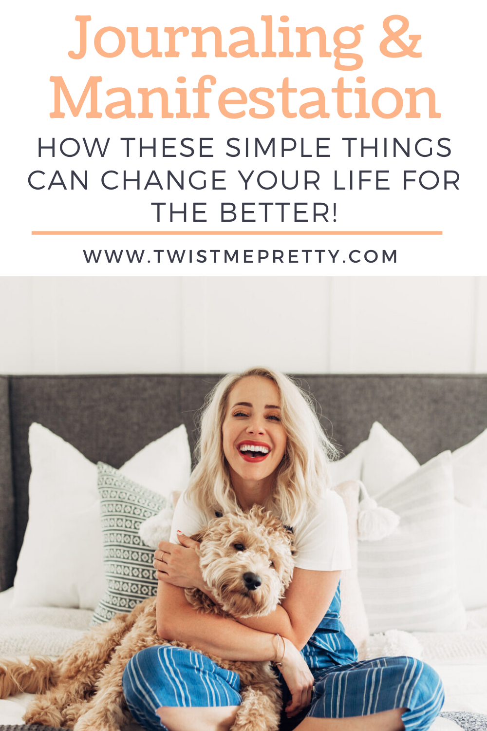 Journaling and Manifesting. How these things can change your life for the better. www.twistmepretty.com