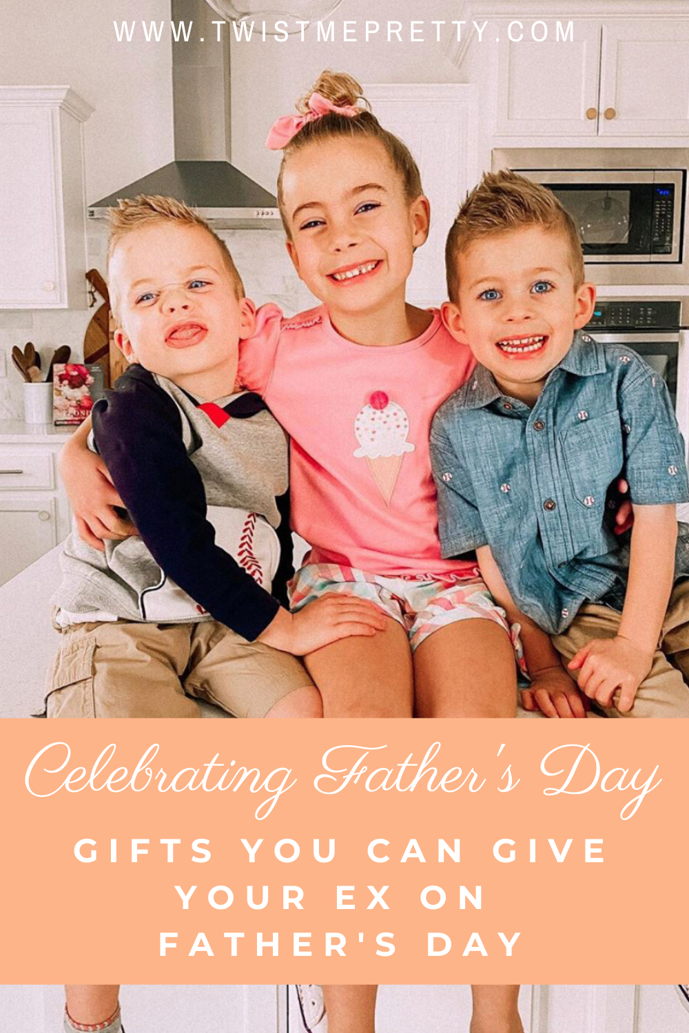 Celebrating Father's Day- Gifts you can give your Ex on Father's Day. www.twistmepretty.com